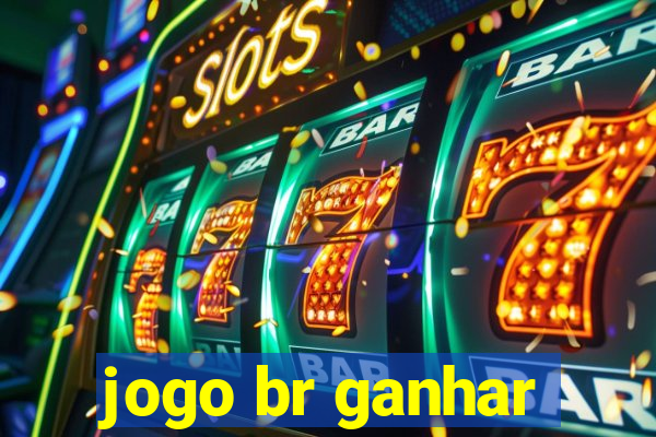 jogo br ganhar